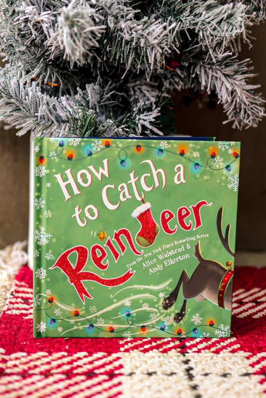 How To Catch A Reindeer